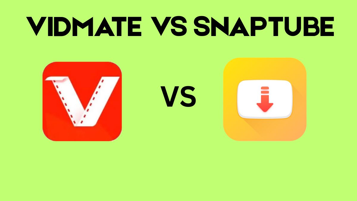 vidmate vs snaptube